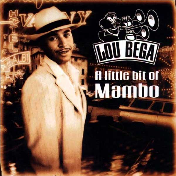 Lou Bega A Little Bit Of Mambo