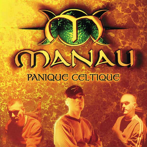 Manau Panique Celtique