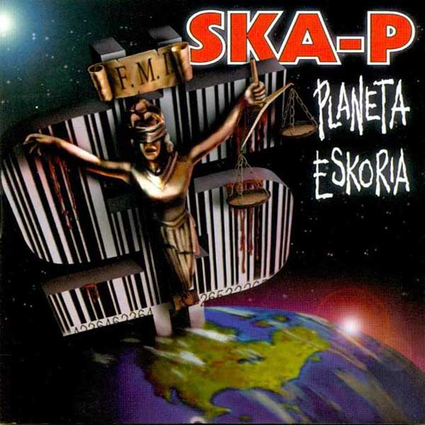 Ska-P Planeta Eskoria
